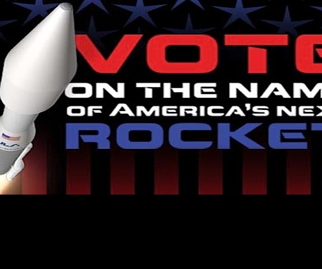 Buscan nombrepara el nuevo cohete espacial Buscan nombrepara el nuevo cohete espacial