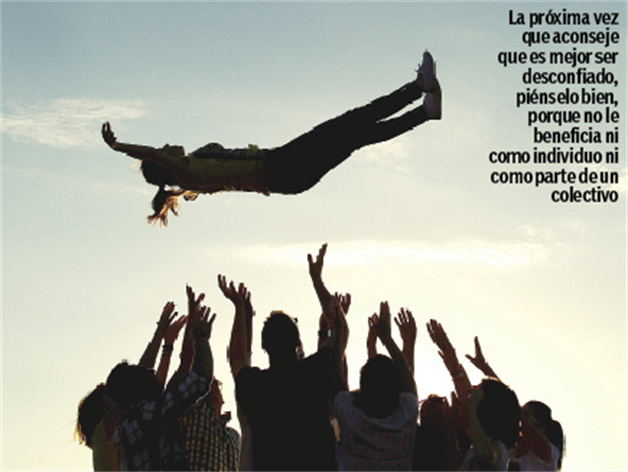 SER DESCONFIADO NO AYUDA SER DESCONFIADO NO AYUDA