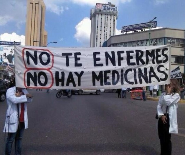 Prohibido enfermarse en Venezuela: no hay medicinas Prohibido enfermarse en Venezuela: no hay medicinas