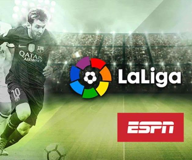 La Liga de España cambia de televisora, ahora va a ESPN