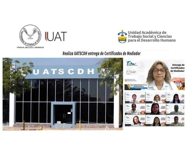 Certifican a estudiantes de UAT como mediadores Certifican a estudiantes de UAT como mediadores