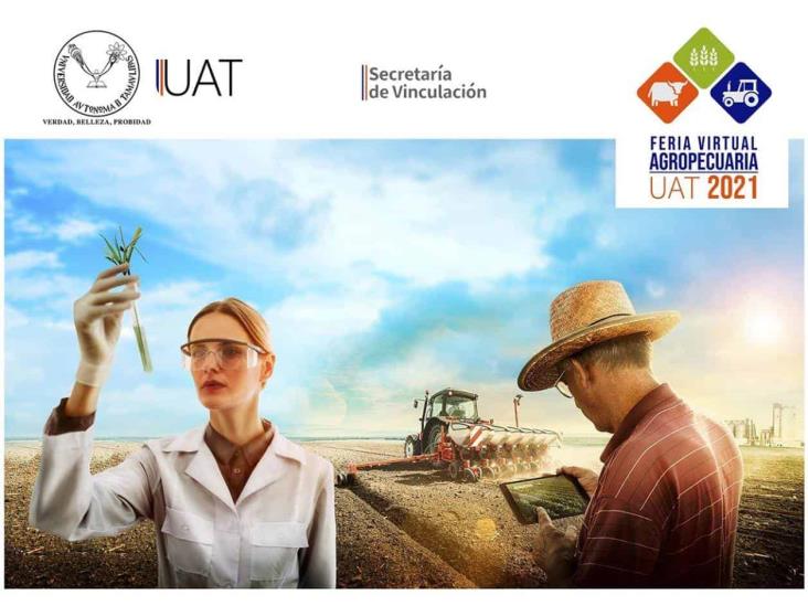 Invita UAT a la Feria Agropecuaria 2021 Invita UAT a la Feria Agropecuaria 2021