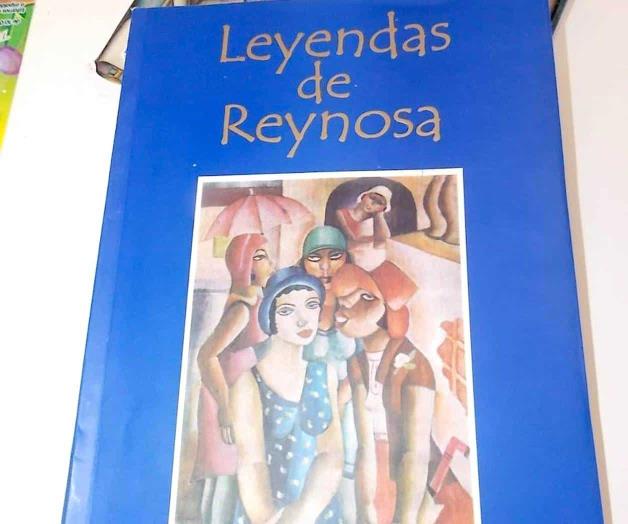 Leyendas de Reynosa Leyendas de Reynosa