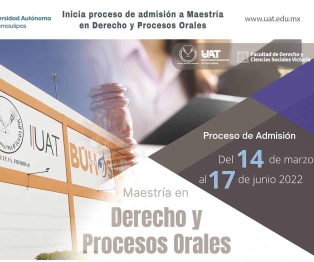 Oferta la UAT Maestría en Derecho y Procesos Orales Oferta la UAT Maestría en Derecho y Procesos Orales