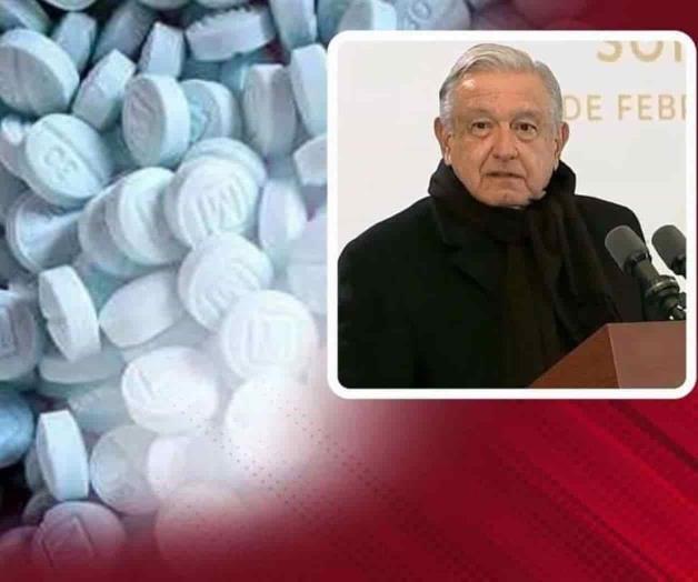 Envía AMLO iniciativa contra producción de fentanilo