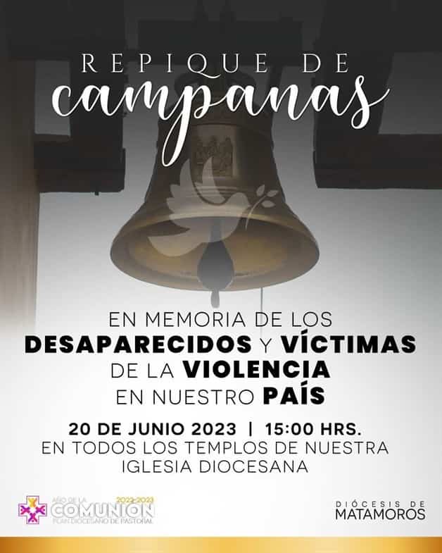 Sonarán campanas en iglesias de Matamoros en memoria de víctimas de violencia