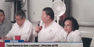 ´Carece Reynosa de obras y resultados´, afirma líder del PRI