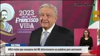 AMLO insiste que consejeros de INE distorsionaron sus palabras para sancionarlo