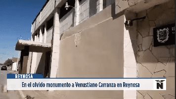 Reynosa | En el olvido monumento a Venustiano Carranza