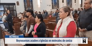 Reynosa | Desde temprana hora feligreses católicos acuden a las diferentes parroquias y capillas que hay en la ciudad para la imposición de la ceniza.