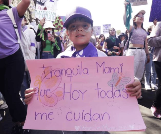 Mami, tranquila, que hoy todas me cuidan: las frases del 8M Mami, tranquila, que hoy todas me cuidan: las frases del 8M