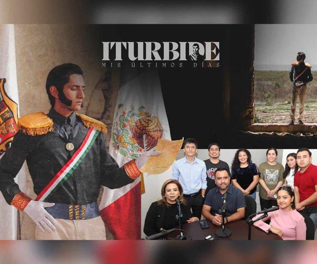 Estudiantes de la UAT producen cortometraje sobre Agustín de Iturbide