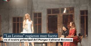 Las Leonas rugieron muy fuerte en su visita a Reynosa