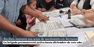 Reciben menores sus actas de nacimiento en Reynosa