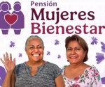 Inicia entrega de tarjetas de Pensión Mujeres Bienestar