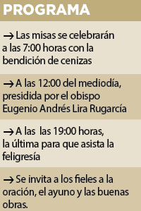 Celebrará la Iglesia inicio de Cuaresma Celebrará la Iglesia inicio de Cuaresma