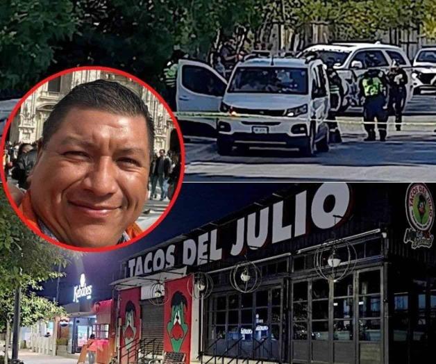 Trágico asesinato de dueño de Tacos del Julio en Monterrey Trágico asesinato de dueño de Tacos del Julio en Monterrey