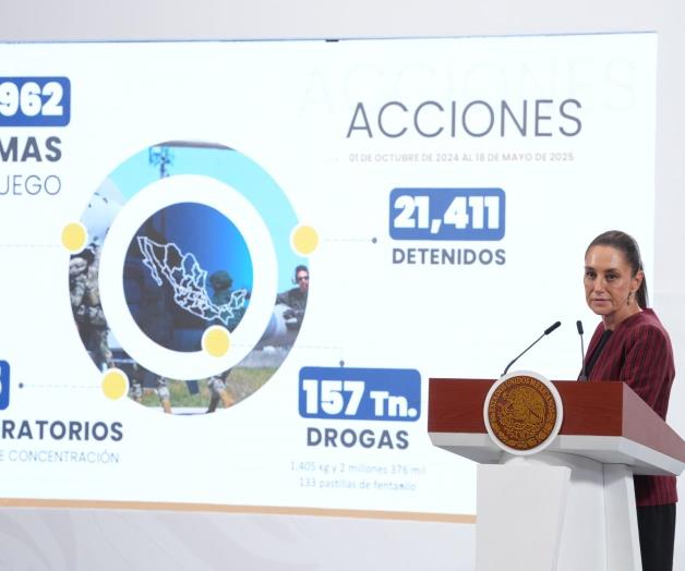 Destaca Sheinbaum el combate a drogas Destaca Sheinbaum el combate a drogas