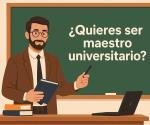 ¿Quieres ser maestro universitario? Abren convocatoria en Aldama, San Fernando y Tula