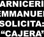 CARNICERIA EMMANUEL SOLICITA: 
