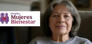 Pensión Mujeres Bienestar 2025: ¿a qué letras les toca registro hoy?
