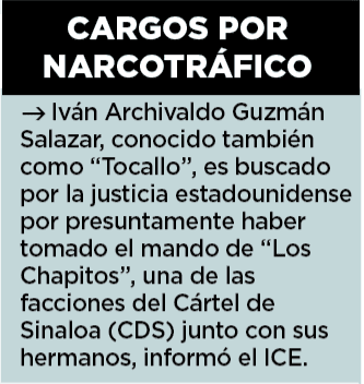 Lo acusan  de liderar el Cártel de Sinaloa:  Pone EU precio  a hijo del Chapo