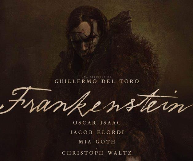 Película Frankenstein, de Guillermo del Toro, se proyectará en esta ciudad de Tamaulipas Película Frankenstein, de Guillermo del Toro, se proyectará en esta ciudad de Tamaulipas