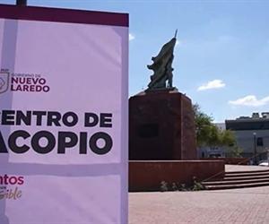 Nuevo Laredo abre centro de acopio