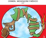 Crimen, michoacán y México Crimen, michoacán y México