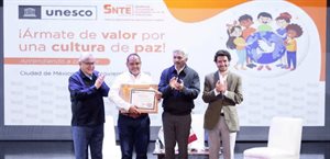 UNESCO reconoce a maestros del SNTE por contribuir a cultura de paz