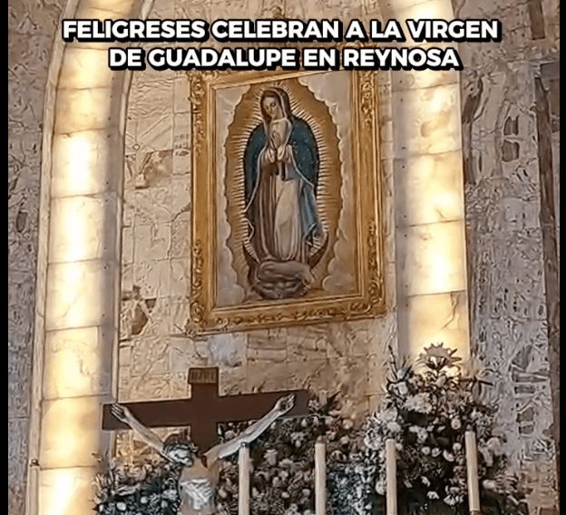 Feligreses celebran a la Virgen de Guadalupe en Reynosa