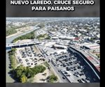 Nuevo Laredo, cruce seguro para paisanos