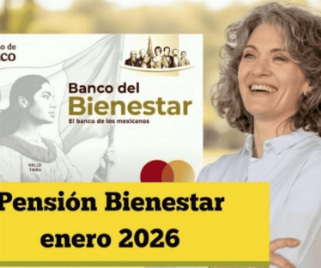 Pensi&oacute;n Bienestar enero 2026: &iquest;c&oacute;mo verificar si ya est&aacute; disponible?