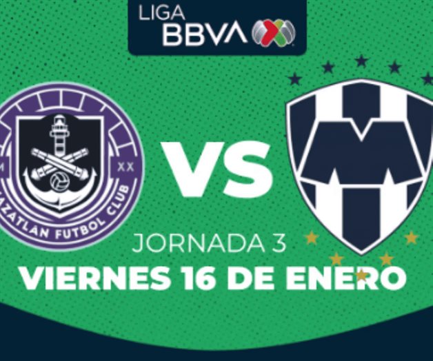Mazatl&aacute;n y Monterrey abren jornada 3 del Clausura 2026
